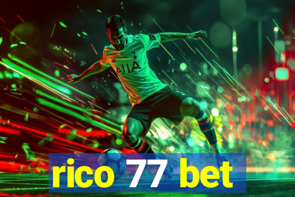 rico 77 bet